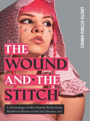 cover image of The Wound and the Stitch
